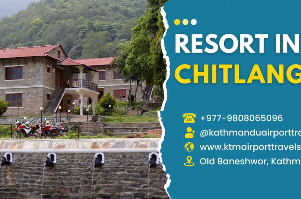 Best Resort in Chitlang